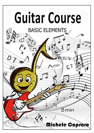 Guitar Course: BASIC ELEMENTS